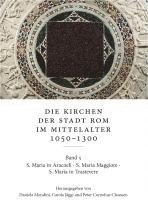 bokomslag Die Kirchen der Stadt Rom im Mittelalter 1050-1300. Bd. 5