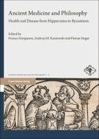 Franco Giorgianni, Andrzej M. Kaniowski, Florian Steger - Ancient Medicine and Philosophy, Inbunden. Tillgänglighet: Lägg i varukorg