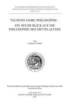 bokomslag Tausend Jahre Philosophie: Ein Neuer Blick Auf Die Philosophie Des Mittelalters