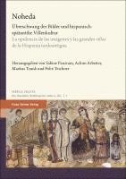 bokomslag Noheda: Uberschwang Der Bilder Und Hispanisch-Spatantike Villenkultur / La Opulencia de Las Imagenes Y Las Grandes 'Villae' de
