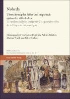 bokomslag Noheda: Uberschwang Der Bilder Und Hispanisch-Spatantike Villenkultur / La Opulencia de Las Imagenes Y Las Grandes 'Villae' de la Hispania Tardoantigu