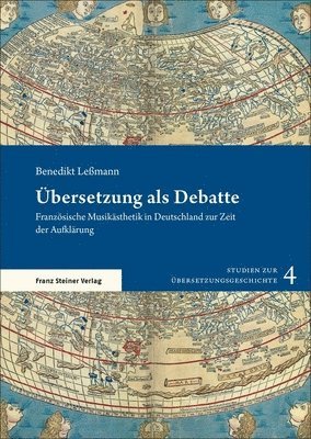 bokomslag Ubersetzung ALS Debatte: Franzosische Musikasthetik in Deutschland Zur Zeit Der Aufklarung