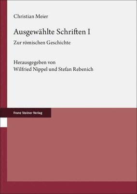 bokomslag Ausgewahlte Schriften. Band 1: Zur Romischen Geschichte