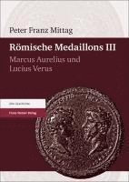 bokomslag Romische Medaillons. Band 3: Marcus Aurelius Und Lucius Verus