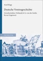 bokomslag Deutsche Vereinsgeschichte: Gewerkschaften, Verbande & Co. Von Der Antike Bis Zur Gegenwart