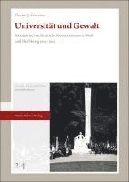 bokomslag Universitat Und Gewalt: Akademisch-Militarische Kooperationen in Welt- Und Nachkrieg 1914-1921