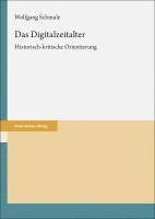 bokomslag Das Digitalzeitalter: Historisch-Kritische Orientierung