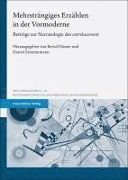 bokomslag Mehrstrangiges Erzahlen in Der Vormoderne: Beitrage Zur Narratologie Des Entrelacement