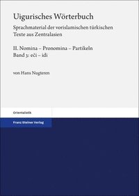 bokomslag Uigurisches Wörterbuch. Sprachmaterial der vorislamischen türkischen Texte aus Zentralasien