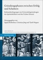 bokomslag Grundungsphasen Zwischen Erfolg Und Scheitern: Rahmenbedingungen Von Universitatsgrundungen Des Spatmittelalters Und Der Fruhen Neuzeit