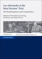 Kate Docking, Andreas Frewer - Leo Alexander at the Nazi Doctors' Trial: The Nuremberg Diary and Correspondence, Inbunden