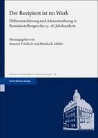 Susanne Friedrich, Monika E. Müller - Der Rezipient ist im Werk, Inbunden
