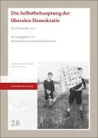 bokomslag Die Selbstbehauptung Der Liberalen Demokratie: Das Krisenjahr 1923