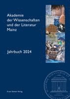 Akademie Der Wissenschaften Und Der Literatur Mainz - Jahrbuch 75 (2024)