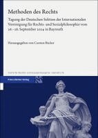 Carsten Backer - Methoden Des Rechts: Tagung Der Deutschen Sektion Der Internationalen Vereinigung Fur Rechts- Und Sozialphilosophie Vom 26.-28. September 2024 in Bayr, Inbunden