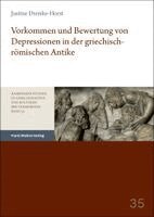 Justine Diemke-Horst - Vorkommen und Bewertung von Depressionen in der griechisch-römischen Antike, Häftad