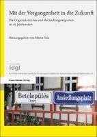 Márta Fata - Mit der Vergangenheit in die Zukunft, Inbunden