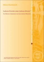 Heinz Duchhardt - Leibniz-Porträt oder Leibniz-Büste?, Häftad
