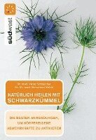 Peter Schleicher, Mohamed Saleh - Natürlich heilen mit Schwarzkümmel, Häftad