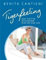 bokomslag Tigerfeeling: Das Rückenprogramm für sie und ihn