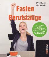 Ralf Moll, Gisela Held - Fasten für Berufstätige, Inbunden