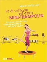 bokomslag Fit & schlank mit dem Mini-Trampolin