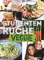 bokomslag Studentenküche veggie - Mehr als 60 einfache vegetarische Rezepte, Infos zu leckerem Fleischersatz und das wichtigste Küchen-Know-How