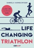 bokomslag Life Changing Triathlon