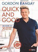 Gordon Ramsay - Quick and Good, Inbunden