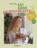 bokomslag Eat Good Vegan Beauty Food