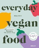 Everyday Vegan Food 1