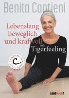 bokomslag Lebenslang beweglich und kraftvoll mit Tigerfeeling