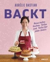 Aurélie Bastian - Aurélie Bastian backt, Inbunden. Tillgänglighet: Lägg i varukorg