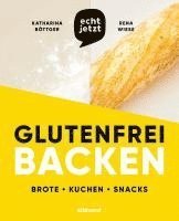 bokomslag echt jetzt: Glutenfrei backen