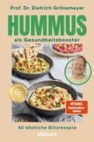 Dietrich Grönemeyer - Hummus als Gesundheitsbooster, Häftad