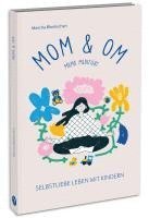 bokomslag Mom & Om - Mama meditiert