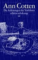 Ann Cotten - Die Anleitungen der Vorfahren, Häftad
