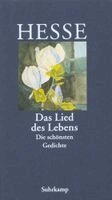 Hermann Hesse, Volker Michels - »Das Lied des Lebens«, Inbunden