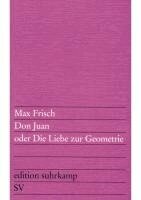 Max Frisch - Don Juan oder Die Liebe zur Geometrie, Häftad