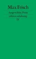 Max Frisch - Ausgewählte Prosa, Häftad. Tillgänglighet: Lägg i varukorg