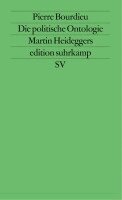 Pierre Bourdieu - Die politische Ontologie Martin Heideggers, Häftad