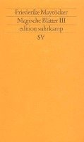 Friederike Mayröcker - Magische Blätter 3, Häftad