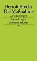 Bertolt Brecht - Die Maßnahme. Zwei Fassungen, Häftad