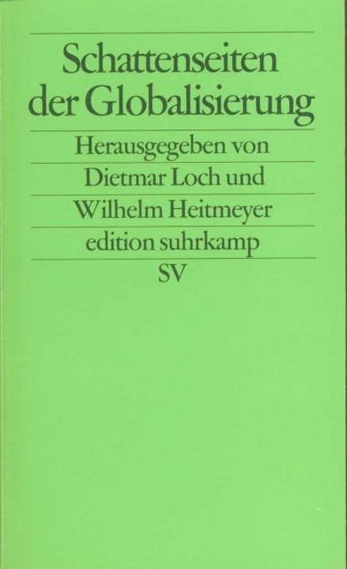 Dietmar Loch, Wilhelm Heitmeyer - Schattenseiten der Globalisierung, Häftad