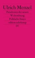 Ulrich Menzel - Paradoxien der neuen Weltordnung, Häftad