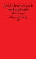 Juri Andruchowytsch, Andrzej Stasiuk - Mein Europa, Häftad