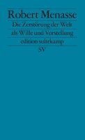 Robert Menasse - Die Zerstörung der Welt als Wille und Vorstellung, Häftad