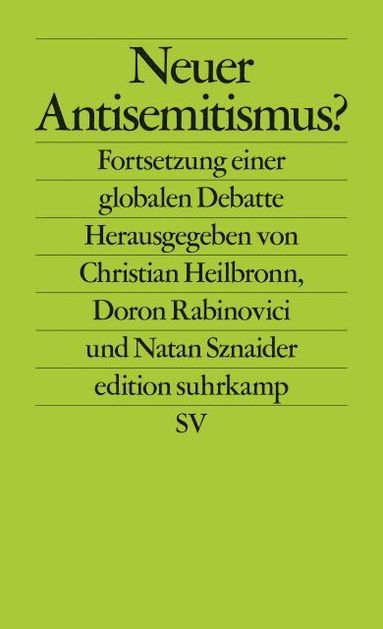 Christian Heilbronn, Doron Rabinovici, Natan Sznaider - Neuer Antisemitismus?, Häftad