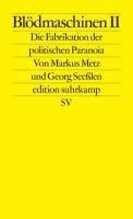 Markus Metz, Georg Seeßlen - Blödmaschinen II, Häftad