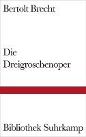 Bertolt Brecht - Die Dreigroschenoper, Inbunden